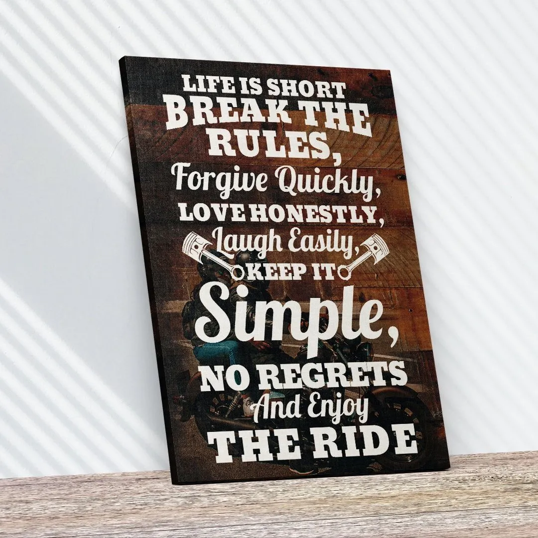 Life Is Short Enjoy The Ride Premium Canvas