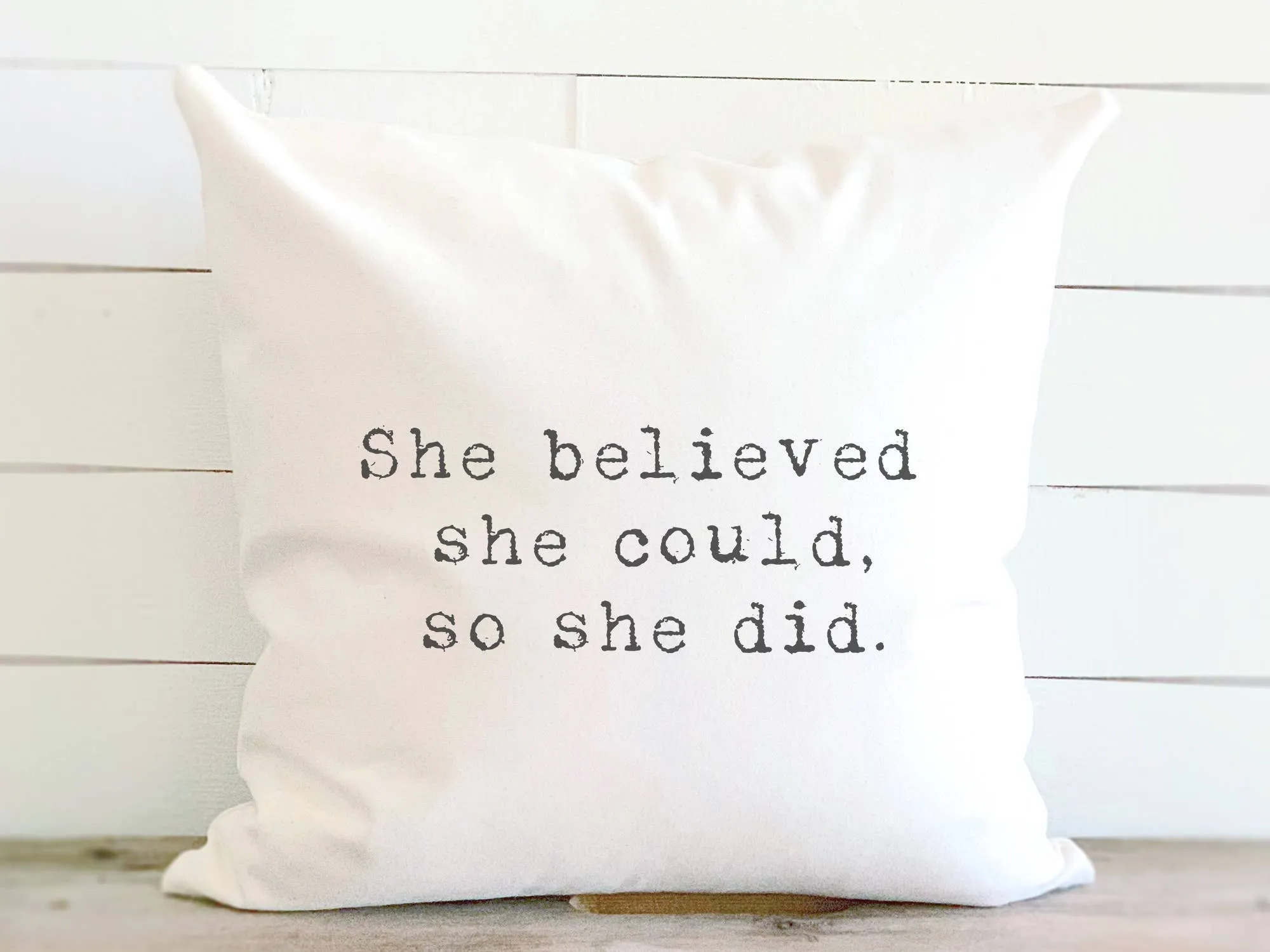 She Believed She Could, So She Did - Square Canvas Pillow