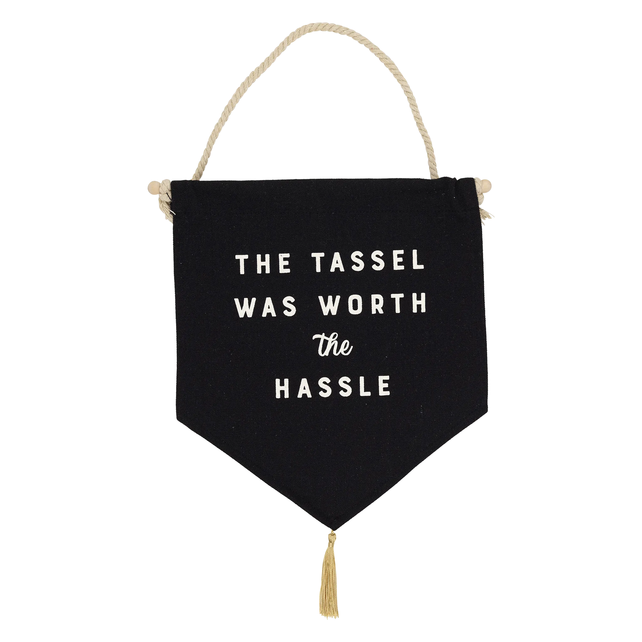 Worth the Hassle Canvas Banner